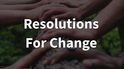 Resolutions For Change
