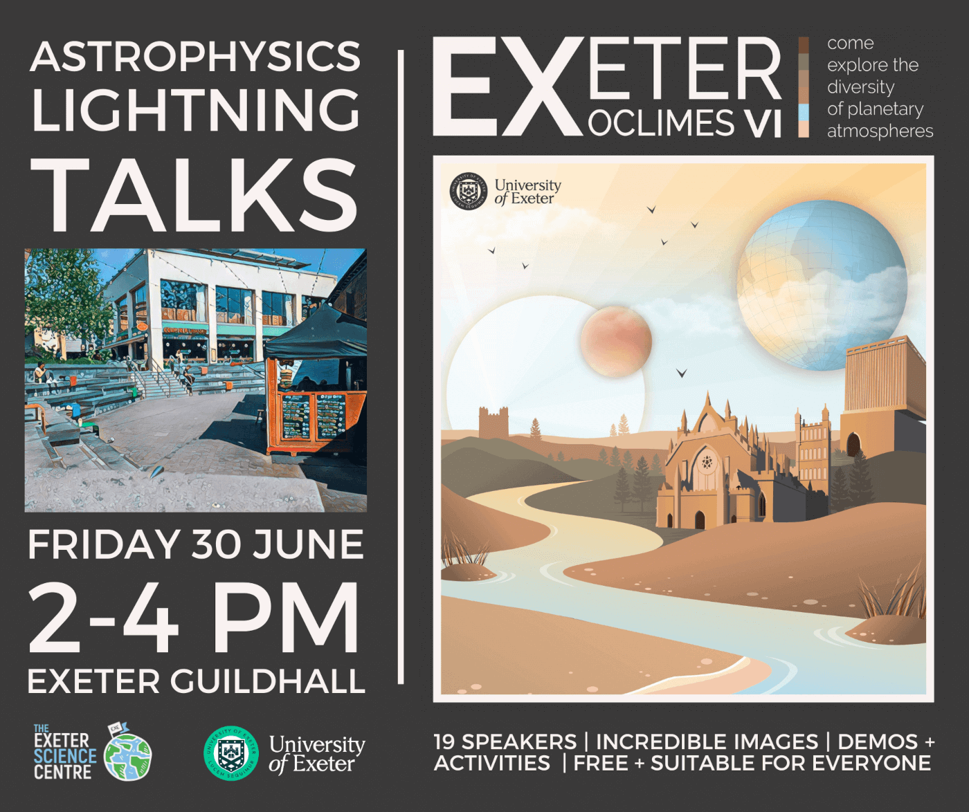 Exoclimes Lightning Talks. Friday 30 June, 2-4 PM, Exeter Guild Hall. Come explore the diversity of planetary atmospheres. 19 Speakers. Incredible Images. Demos and Activities. Free and suitable for everyone