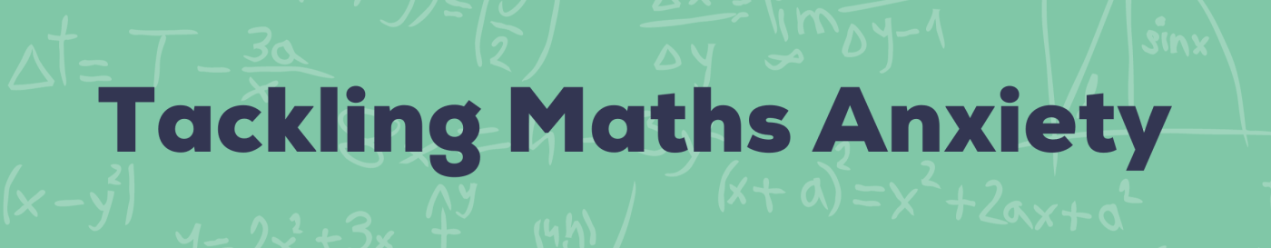 Tackling Maths Anxiety